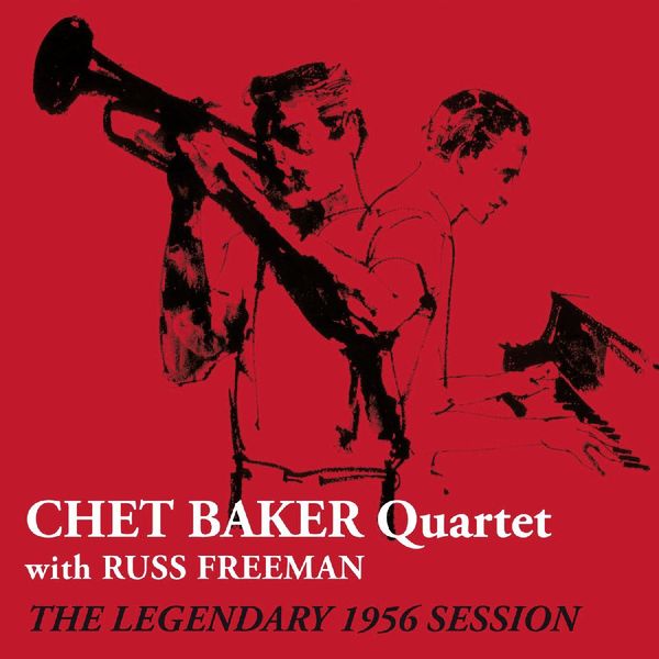 Chet Baker: The Legendary 1956 Session (CD)