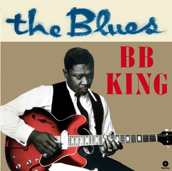 B.B. King: The Blues + 4 Bonus Tracks (180g) (Limited-Edition) (LP)