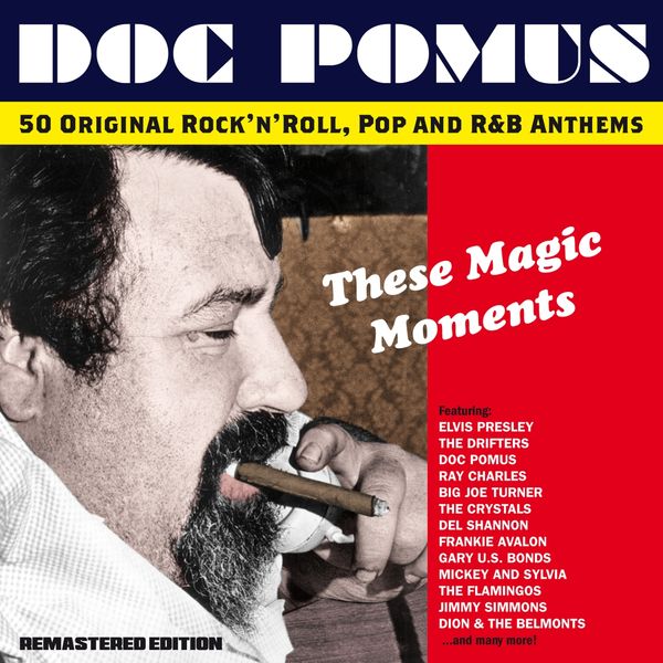 Doc Pomus: These Magic Moments (2 CDs)