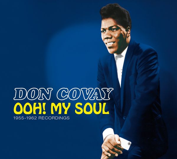 Don Covay: Ooh! My Soul: 1955 - 1962 Recordings (Limited-Edit... (CD)