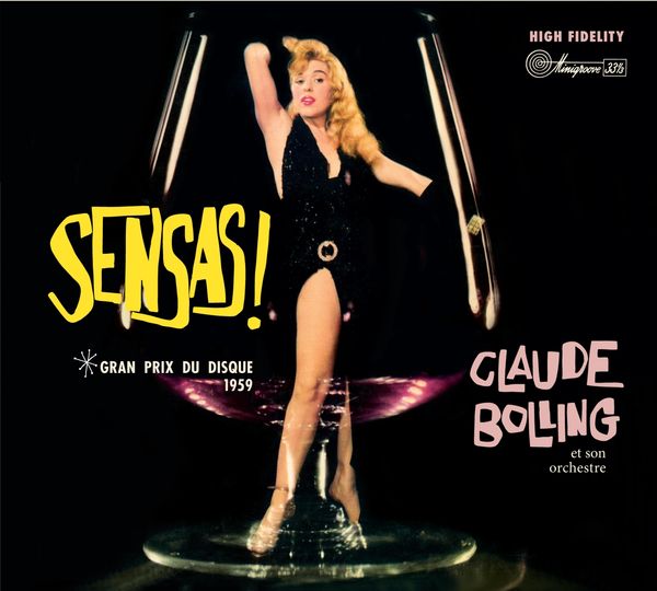 Claude Bolling: Sensas! (+10 Bonus Tracks) (Limited-Edition) (CD)