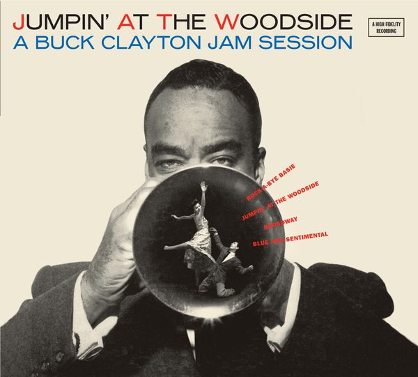 Buck Clayton: Jumpin At The Woodside (+Bonus) (Limited-Editi... (CD)