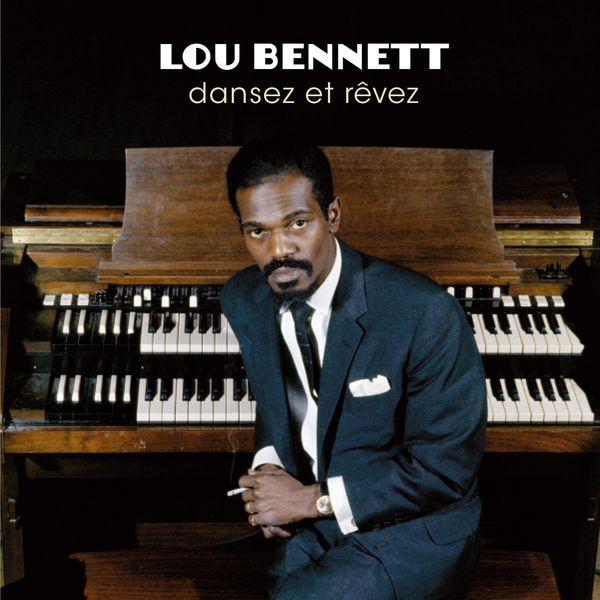 Lou Bennett: Dansez Et Revez +7 Bonus Tracks (CD)