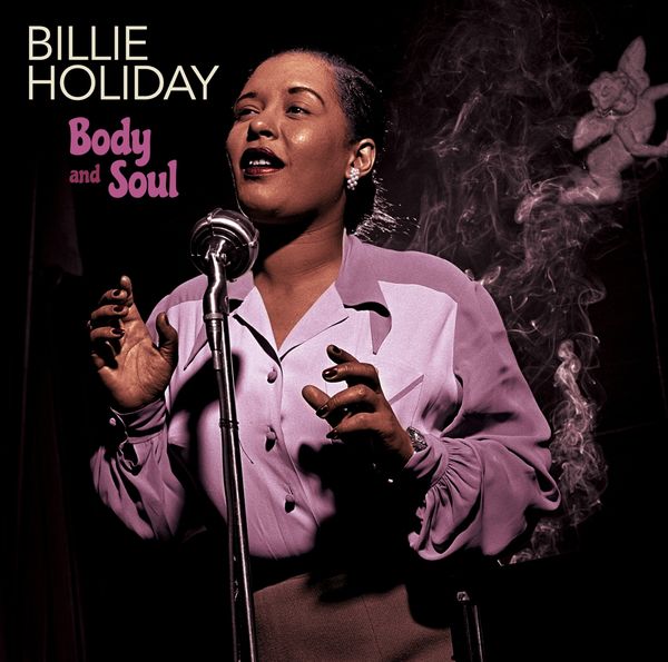 Billie Holiday: Body And Soul / Songs For Distingué Love (CD)
