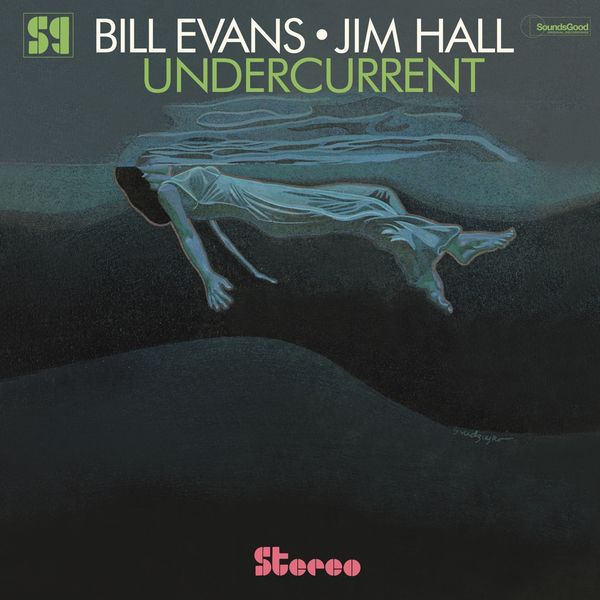 Bill Evans & Jim Hall: Undercurrent (180g) (2 Bonus Tracks) (Vinyl-LP)