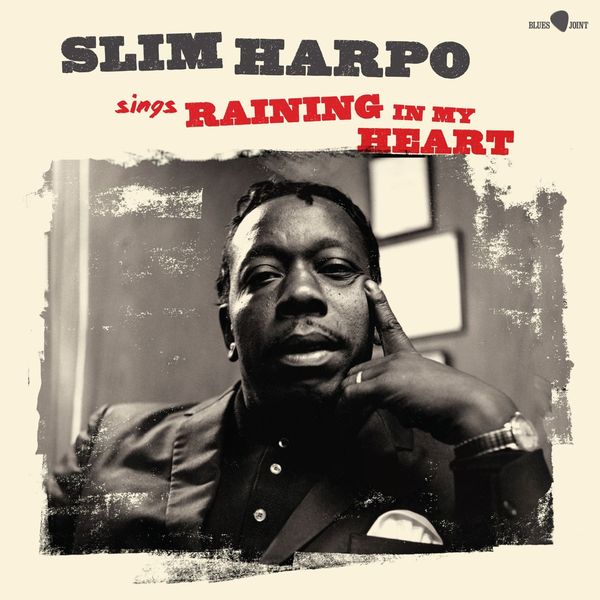 Slim Harpo: Sings Raining in My Heart (180g) (8 Bonus Tracks) (LP)