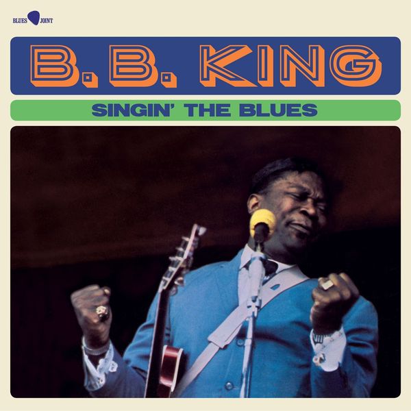 B.B. King: Singin the Blues (180g) (3 Bonustracks) (Vinyl-LP)