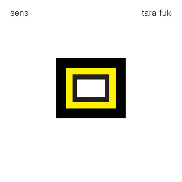 Tara Fuki: Sens (CD)