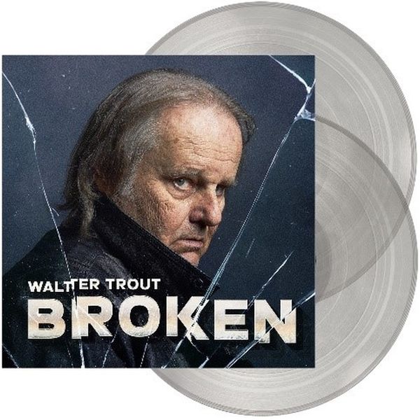 Walter Trout: Broken (Transparent Vinyl) (2 Vinyl-LPs)