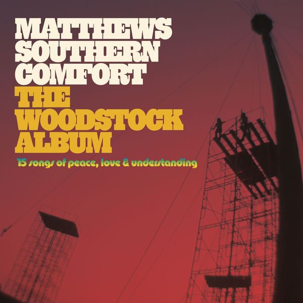 Matthews Southern Comfort (Southern Comfort): The Woodstock ... (CD)