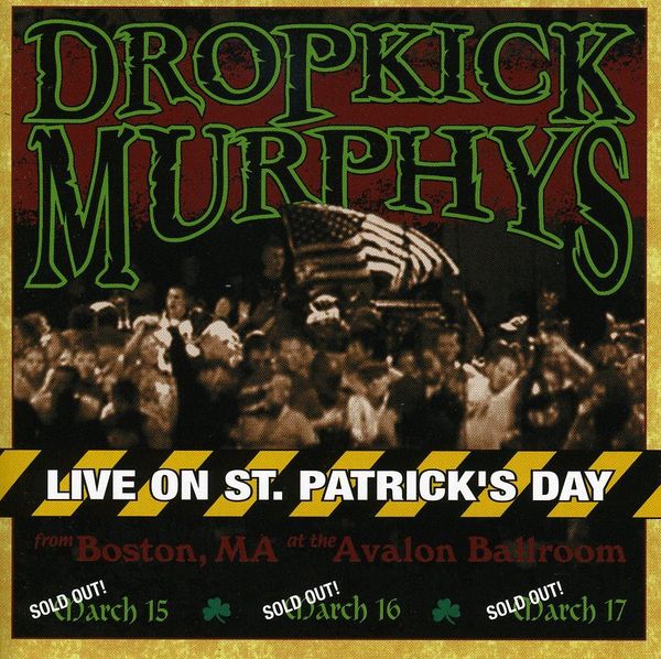Dropkick Murphys: Live On St. Patricks Day From Boston (CD)