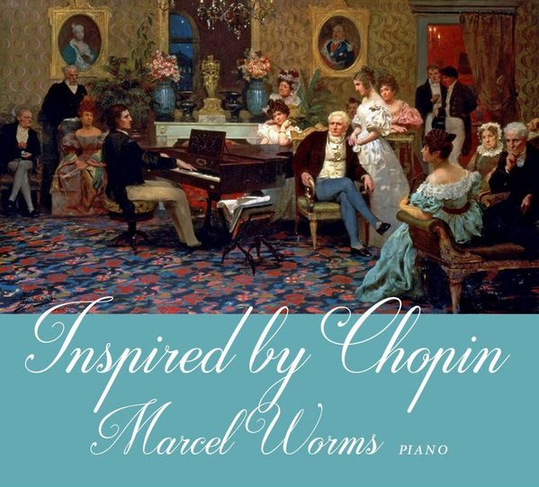 Marcel Worms - Inspired by Chopin (CD)