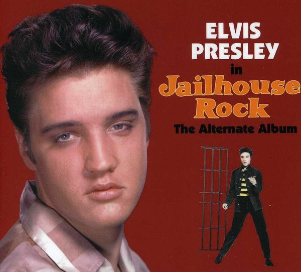 Elvis Presley: Soundtrack: Jailhouse Rock: The Alternate Album (CD)