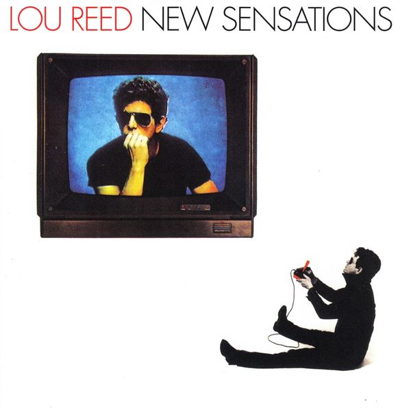 Lou Reed: New Sensations (CD)