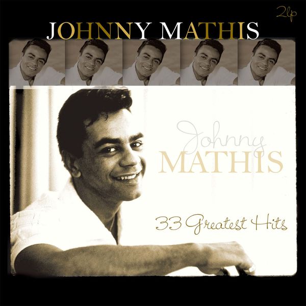 Johnny Mathis: 33 Greatest Hits (Limited Edition) (180g) (... (2 LPs)