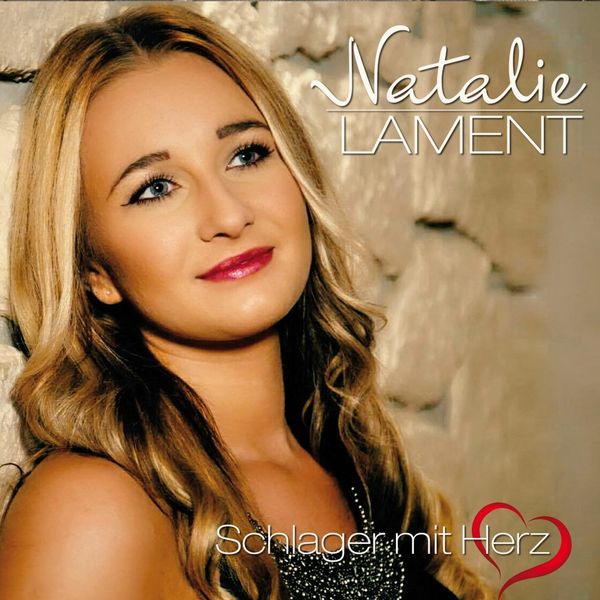 Natalie Lament: Schlager mit Herz (CD)