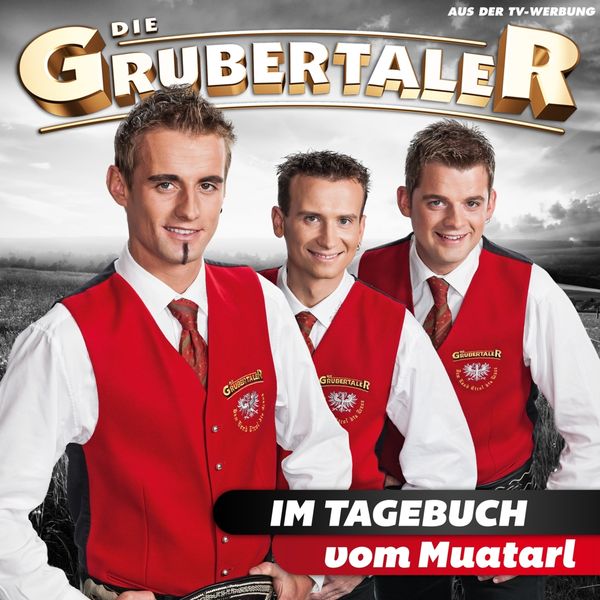 Die Grubertaler: Im Tagebuch vom Muatarl (CD)