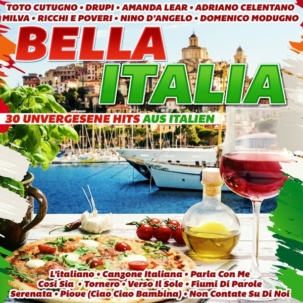 Bella Italia: 30 unvergessene Hits aus Italien (2 CDs)