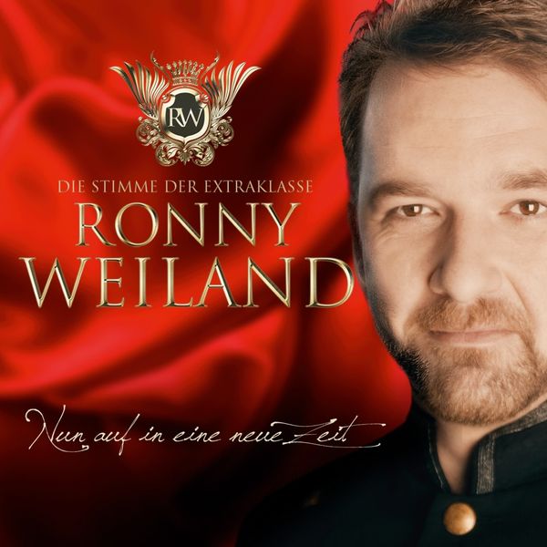 Ronny Weiland: Nun auf in eine neue Zeit (CD)