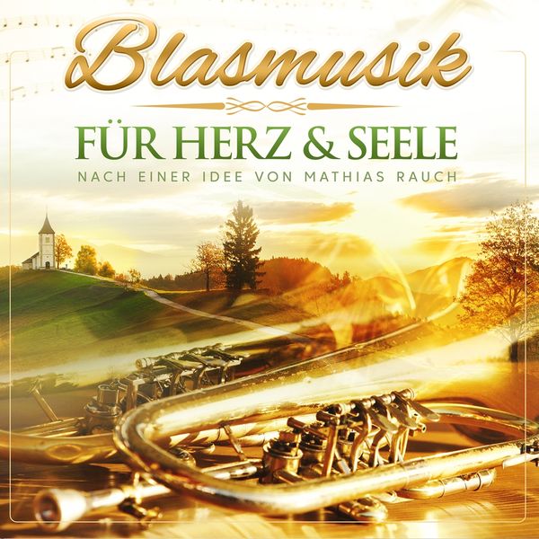 Blasmusik für Herz & Seele (CD)