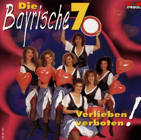 Die Bayrische 7: Verlieben verboten! (CD)
