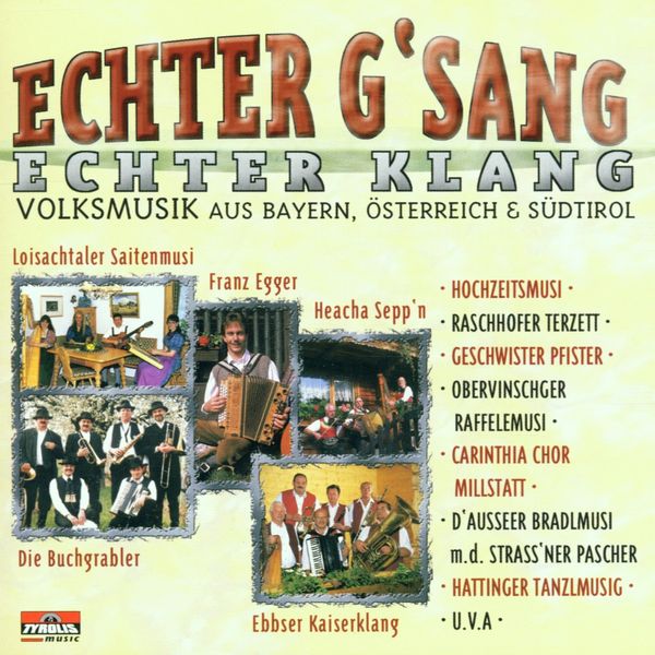 Echter Gsang, echter Klang (CD)