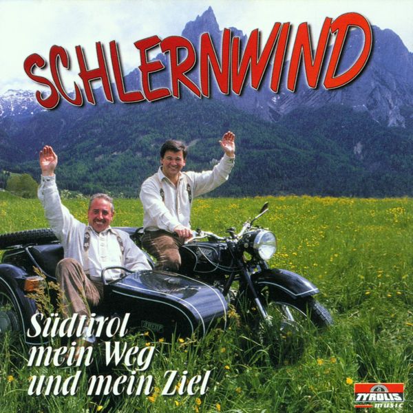 Schlernwind: Südtirol, mein Weg und mein Ziel (CD)