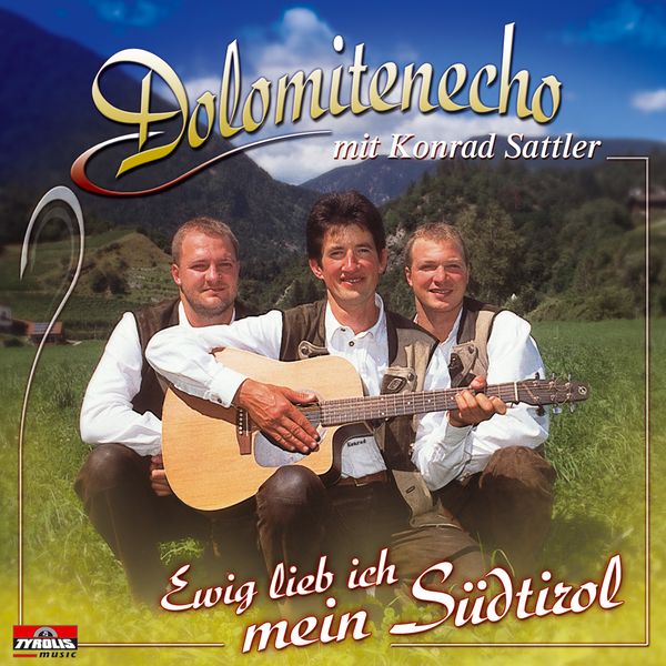 Dolomitenecho: Ewig lieb ich mein Südtirol (CD)