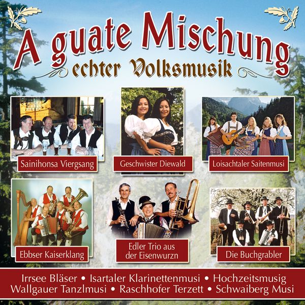 A guate Mischung echter Volksmusik (CD)
