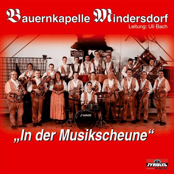 Bauernkapelle Mindersdorf: In der Musikscheune (CD)