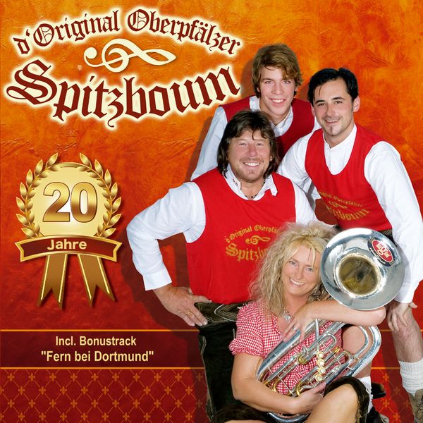 Original Oberpfälzer Spitzboum: 20 Jahre (CD)
