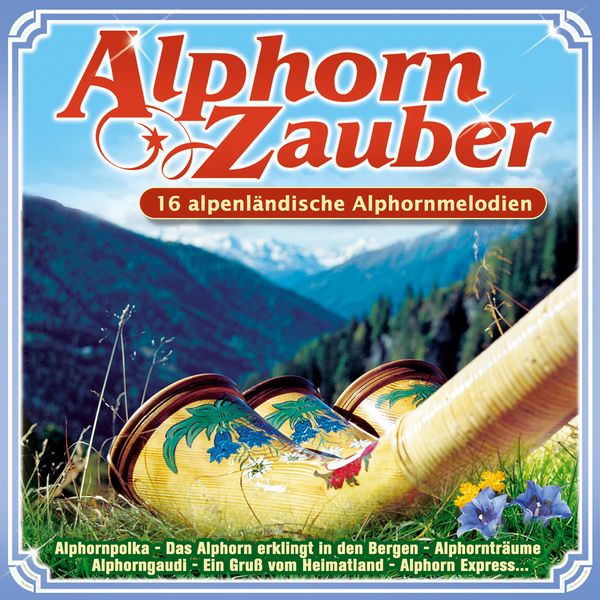 Alphorn-Zauber (CD)