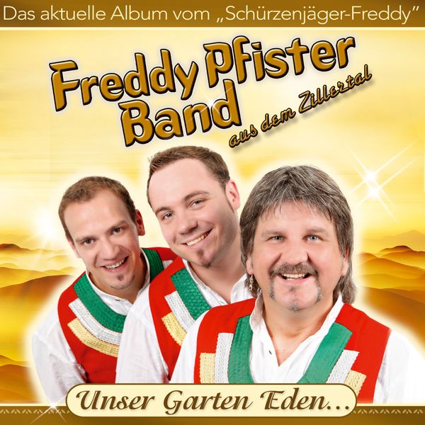 Freddy Pfister: Unser Garten Eden... (CD)