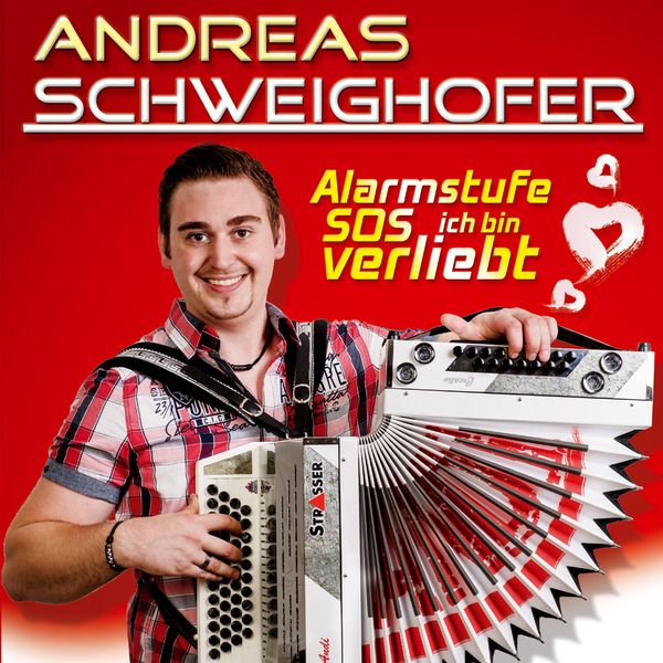 Andreas Schweighofer: Alarmstufe SOS ich bin verliebt (CD)