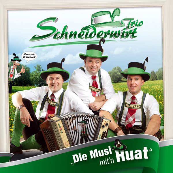 Schneiderwirt-Trio: Die Musi mitn Huat (CD)