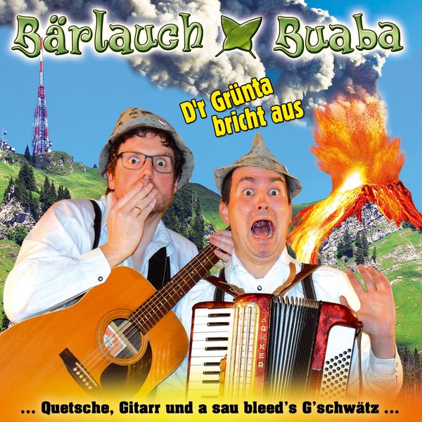 Bärlauch Buaba: Der Grünta bricht aus (CD)