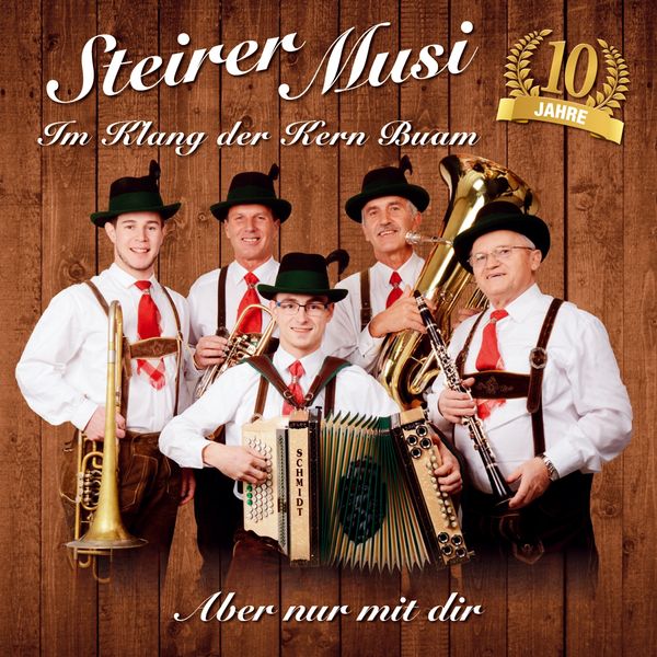 Steirer Musi: Aber nur mit dir (CD)