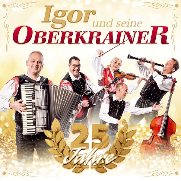 Igor Und Seine Oberkrainer: 25 Jahre (CD)