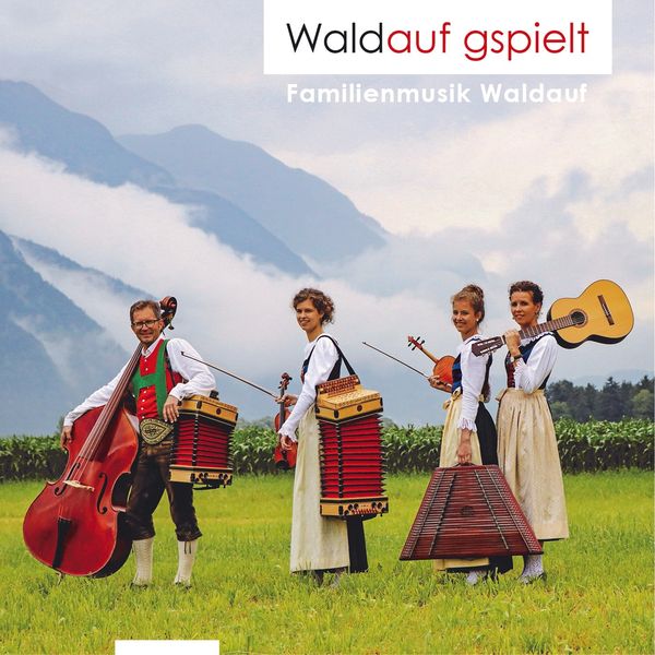 Familienmusik Waldauf: Waldauf gspielt (CD)