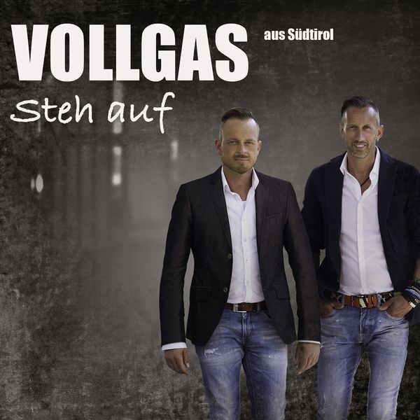 Vollgas aus Südtirol: Steh auf (CD)