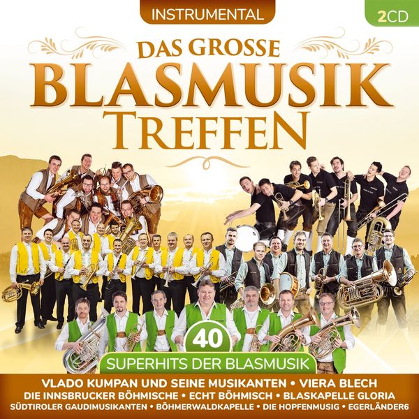 Das große Blasmusiktreffen (2 CDs)