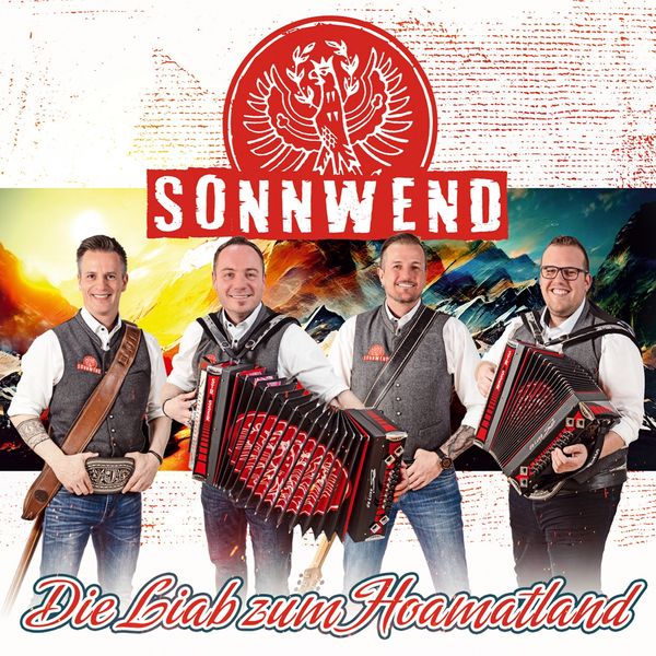Sonnwend: Die Liab zum Hoamatland (CD)