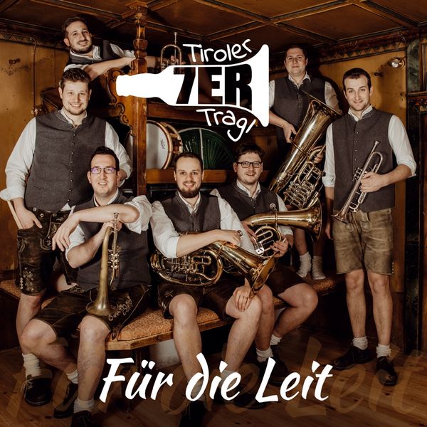 Tiroler 7er Tragl: Für die Leit - Instrumental (CD)