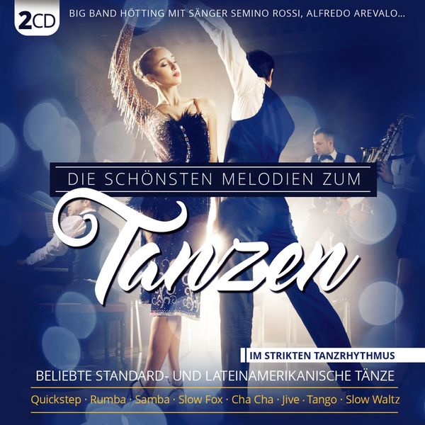 Die schönsten Melodien zum Tanzen (2 CDs)