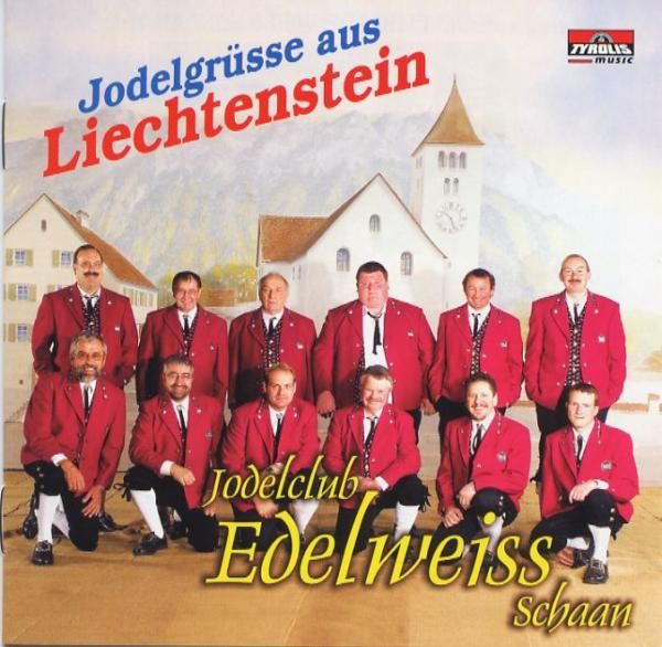 Jodelclub Edelweiss: Jodelgrüße aus Liechtenstein (CD)