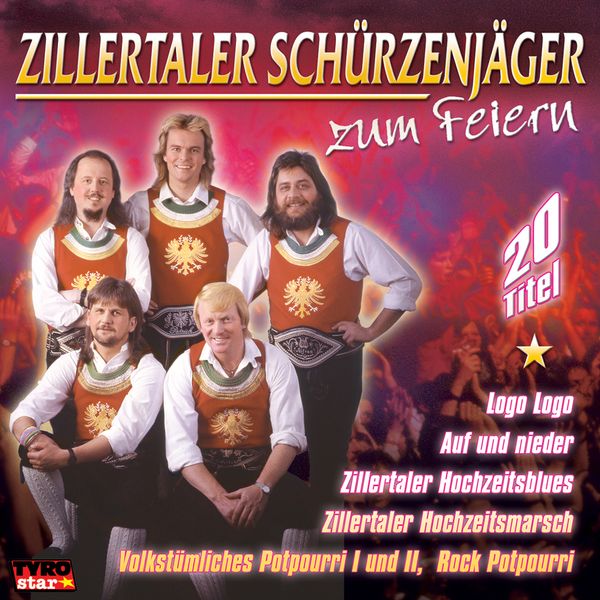 Zillertaler Schürzenjäger: Zum Feiern (CD)
