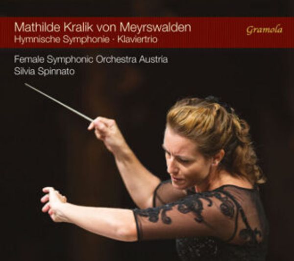 Mathilde Kralik von Meyrswalden: Hymnische Symphonie (CD)