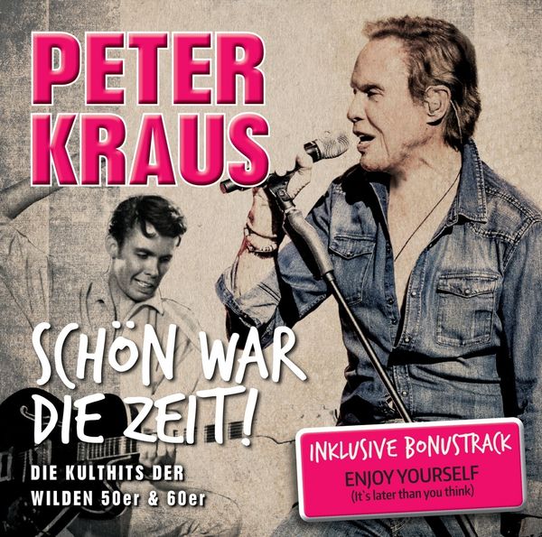 Peter Kraus: Schön war die Zeit! (CD)