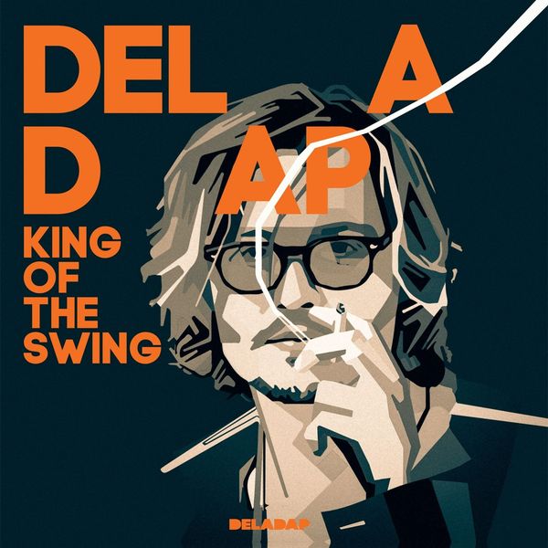 DelaDap: King Of The Swing (Vinyl-LP)