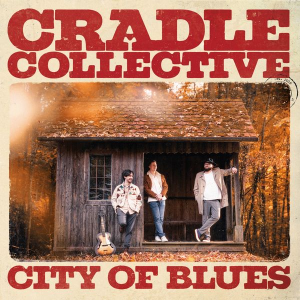 Cradle Collective: City Of Blues (CD)
